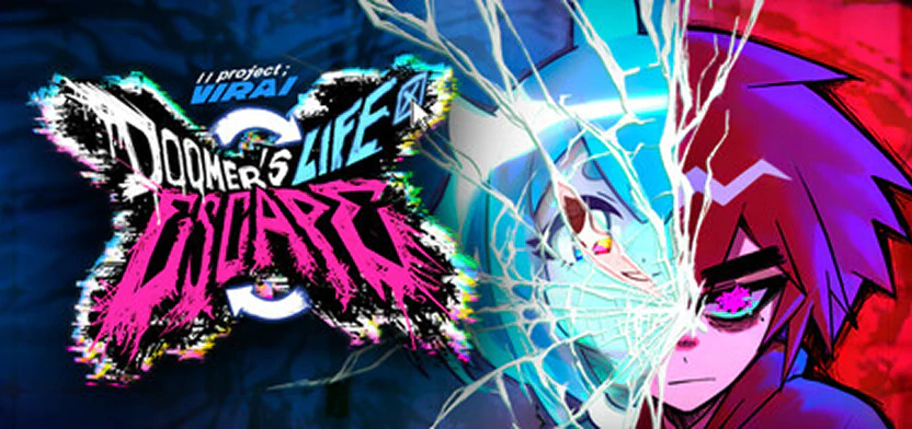 project; VIRAI_ DOOMER’s LIFE ESCAPE